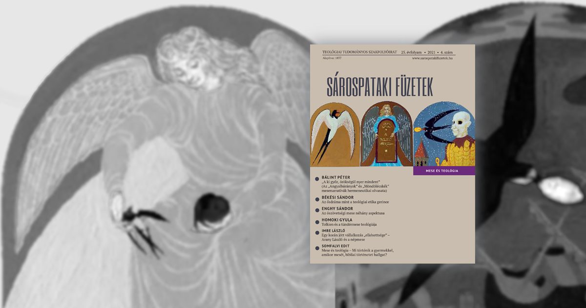 Mese és teológia – megjelent a Sárospataki Füzetek 2021/4. száma