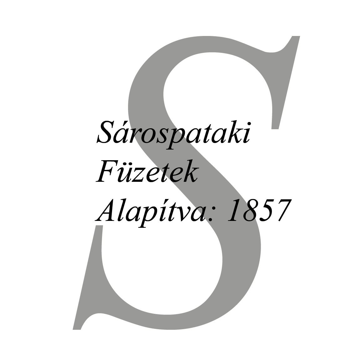 Sárospataki Füzetek a SRHE Teológiai Tudományos Szakfolyóirata